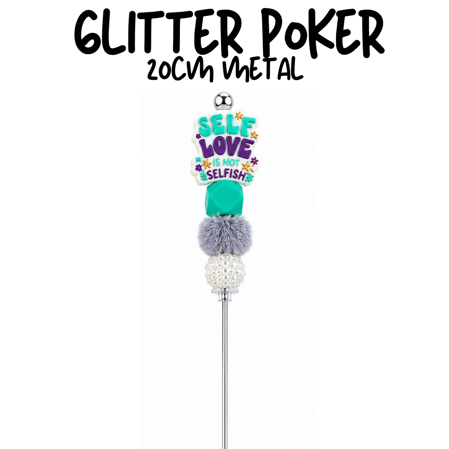 Self Love | 8" Glitter Poker