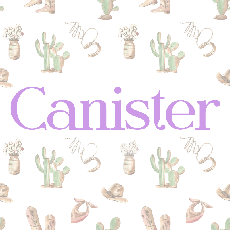 Canisters