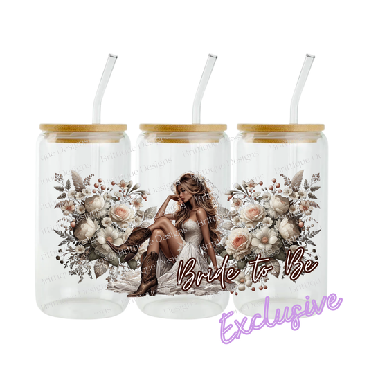 Bride To Be | 16oz UV DTF Exclusive