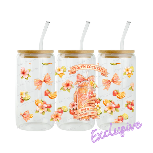 Frozen C0cktails Over Responsibilities | 16oz UV DTF Exclusive