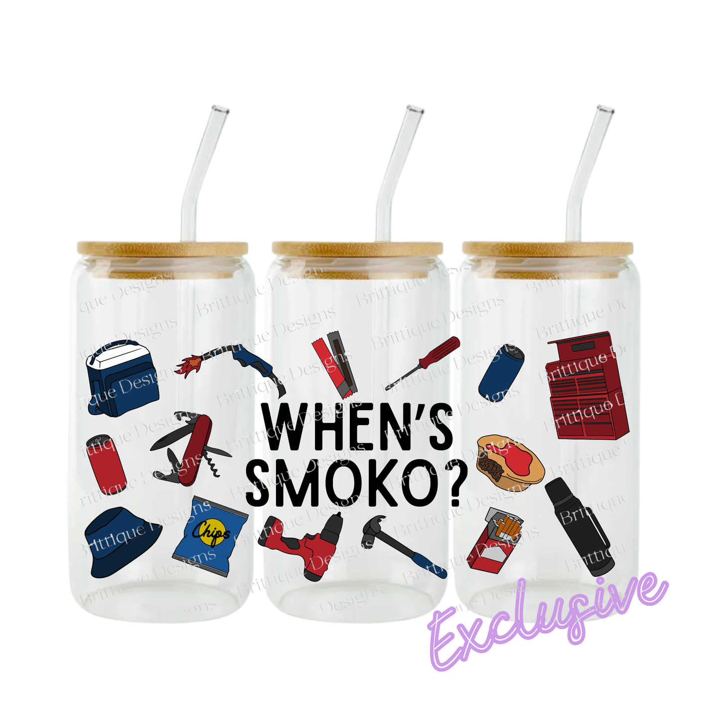 When's Smoko? | 16oz UV DTF Exclusive | #998