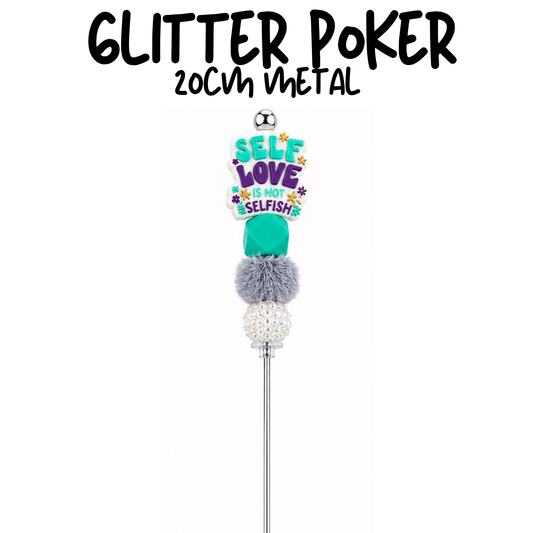 Self Love | 8" Glitter Poker