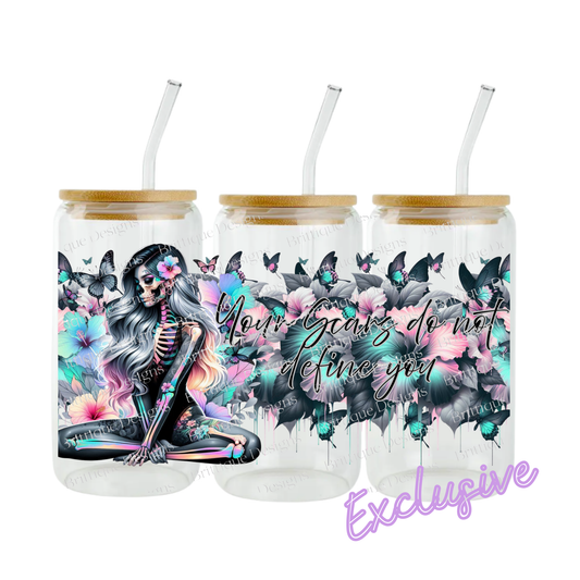 Scars Do Not Define You | 16oz UV DTF Exclusive