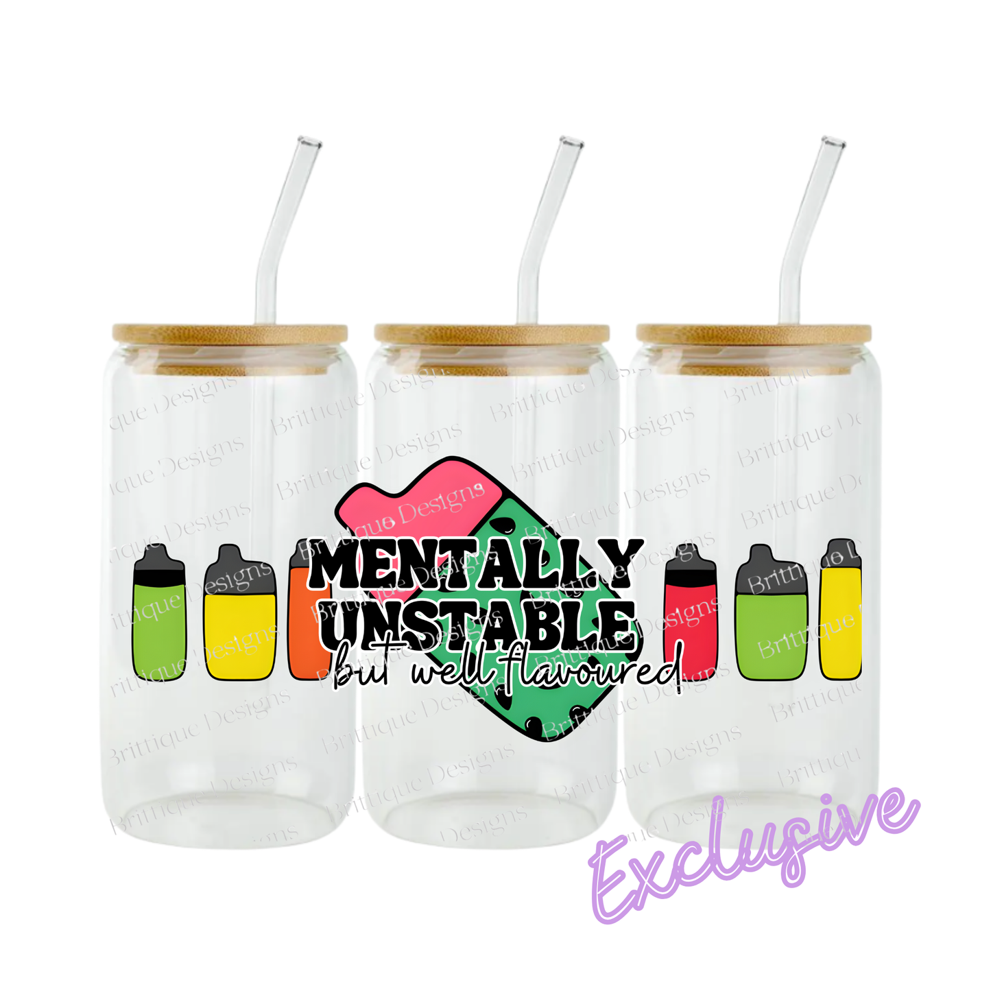 Mentally Unstable But Well Flavoured | 16oz UV DTF Exclusive