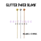 Beadable Glitter Poker Blank with Stoppers | 11cm or 20cm